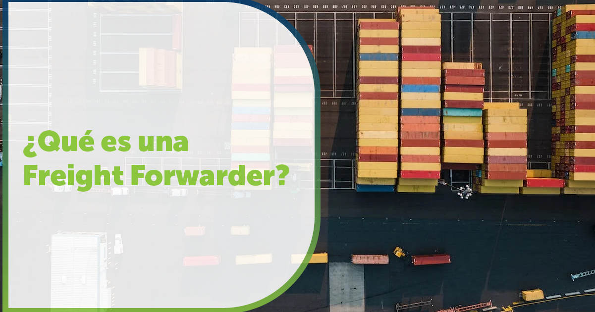 Qué es una freight forwarder